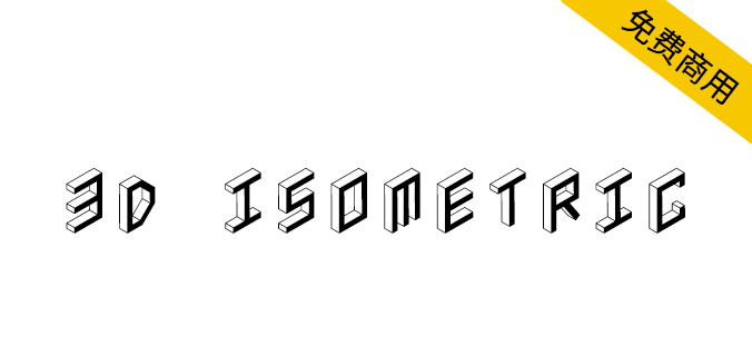 【3D Isometric】一款三维装饰风格免费商用英文字体