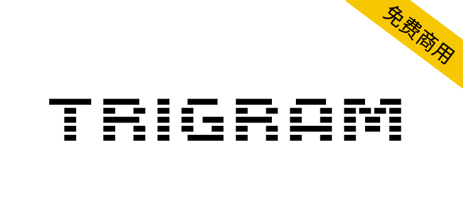 【Trigram】免费英文字体，包含2种样式和 666 个字形